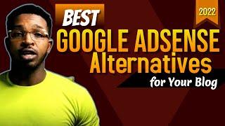 Best Google AdSense Alternatives for Your Blog (High Paying Ad Networks)