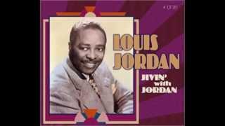 Louis Jordan   Ain't That Just Like A Woman