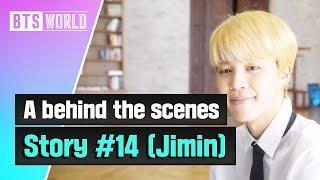 [BTS WORLD] A behind the scenes story #14 (Jimin)