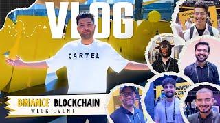 Biggest Event of Crypto Millionaires | Binance BBW Complete Vlog | ft. ABU Cartel