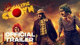 APOCALYPSE CLOWN - Official Trailer