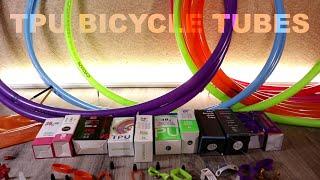 I bought everything TPU bicycle tubes on Aliexpress