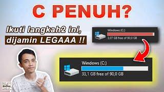 Panduan LENGKAP Mengatasi Local Disk C Penuh (tanpa aplikasi tambahan)