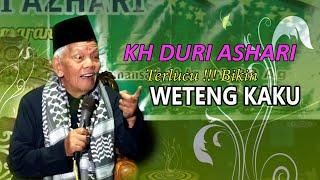 Terbaru Lucune Puol !!!! Nganti bikin  WETENG KAKU  KH DURI ASHARI Semarang