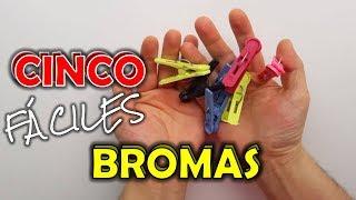 5 BROMAS FÁCILES y DIVERTIDAS para HACER a tus AMIGOS y FAMILIARES!!!