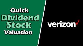 Verizon Dividend Stock (VZ): Quick Valuation and Analysis.   Buy Now?