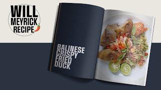 Will Meyrick Recipe | Indonesia | Bebek Goreng (Balinese Crispy Duck)