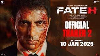 Fateh | Official Trailer 2 l Sonu Sood | Jacqueline Fernandez | In Cinemas 10th January