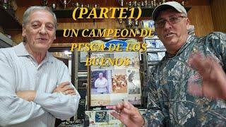 HISTORIAS DE PESCA CON EL MAESTRO JOSÉ PEPE GARRAMONE (PARTE 1)