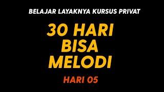 BELAJAR GITAR PRIVAT - 30 HARI BISA BERMAIN MELODI - HARI 5