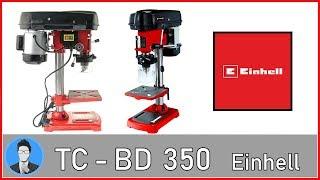 Einhell TC-BD 350 - Bench Drill [Unboxing]