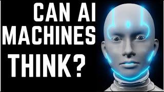 Can Machines Think? Exploring the Capabilities of Artificial Intelligence