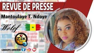 Revue de Presse (wolof) de Zik Fm du samedi 13 juillet 2024 avec Mantoulaye Thioub Ndoye