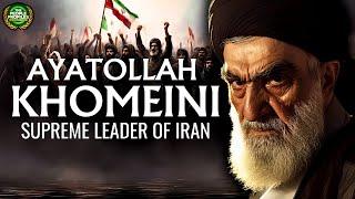 Ayatollah Khomeini - Supreme Leader of Iran Documentary