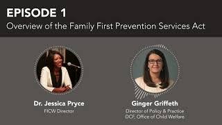 Podcast S3E1 - Overview of the Family First Prevention Services Act