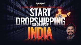 Amazon Dropshipping for Beginners in 2025 | Complete Step-by-Step Course (Hindi) 