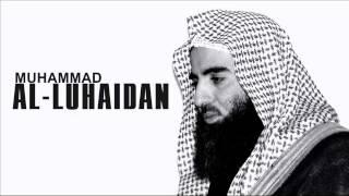 Best of Muhammad Al-Luhaidan محمد اللحيدان