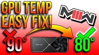 How To Fix MW3/BO6 High GPU Temperature (PC ONLY!)