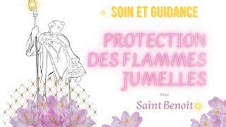 Soin et guidance: protection pour Flamme Jumelle - personne et animal avec  saint Benoit