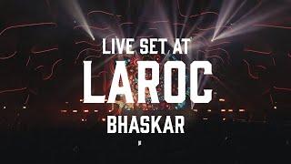 BHASKAR LIVE AT @LAROC CLUB 2022 (OFFICIAL 4K FULL SET)