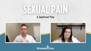 When Sexual Pain Causes Emotional Pain | Advice from a Christian Sex Therapist