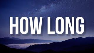 Russ - How Long (Lyrics)