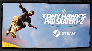 Tony Hawk’s™ Pro Skater™ 1 and 2 - Steam Trailer