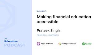 Making financial education accessible with Prateek Singh of LearnApp