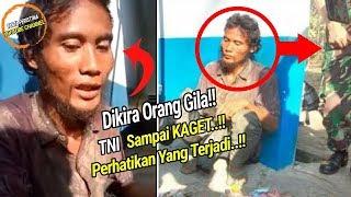 UNTUNG DIREKAM!! Orang Gila ini Jadi Viral! TNI Kaget Lihat Benda Yang Dibawa! Mengejutkan!