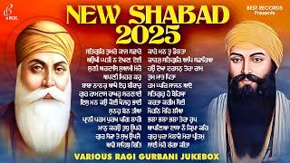 New Shabad 2025 - New Shabad Gurbani Kirtan 2025 (Jukebox) - Nonstop Gurbani - Nonstop Shabad Kirtan