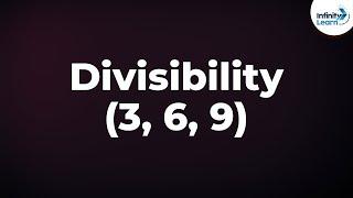 Divisibility Rules (3, 6 and 9) | Don't Memorise