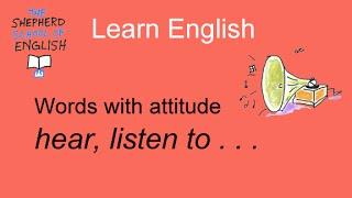 Learn English: hear, listen to, sound