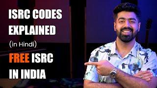 ISRC Codes Explained | Get Free ISRC Codes in India (Hindi)