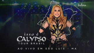 Joelma - Arraiá Isso é Calypso Tour Brasil - Ao Vivo em São Luís - MA 2024 (DVD COMPLETO)