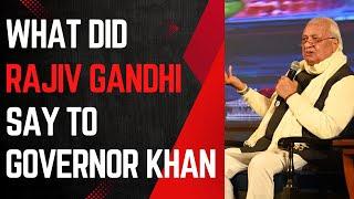 What did Rajiv Gandhi say to Governor Arif Mohammed Khan on Shah Bano?