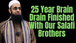 25 Year Brain Drain Finished With Our Salafi Brothers | Dr. Mufti Abdur-Rahman ibn Yusuf Mangera