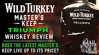 Wild Turkey Master's Keep Triumph Rye Whiskey Review