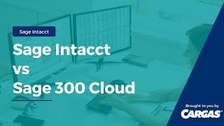 Sage Intacct vs Sage 300 Cloud