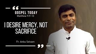 I DESIRE MERCY, NOT SACRIFICE | HOMILY OF THE DAY | July 5, 2024