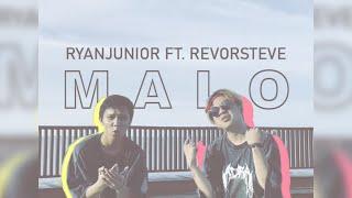 MALO - RYAN JUNIOR x REVORSTEVE [MV] (EMTEGE MUSIC)