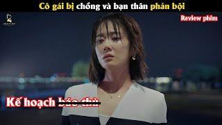 [Review Phim] Cô gái bị chồng và bạn thân phản bội