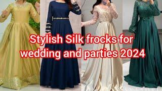 New and Stylish Silk frock designs 2024/ Silk frock design /Silk gown design/maxi design #silkfrock