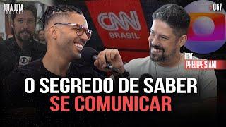 O SEGREDO DE SABER SE COMUNICAR (PHELIPE SIANI)  | JOTA JOTA PODCAST #67