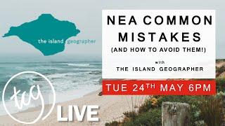 NEA COMMON MISTAKES (and how to avoid them)┃The Island Geographer┃Live interview