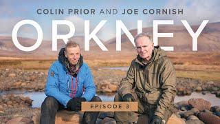 ORKNEY EP3. Colin Prior & Joe Cornish go Behind the Lens for more landscape photography in season 3