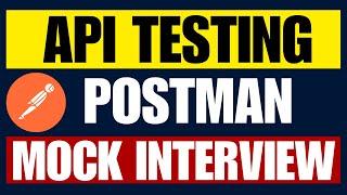 Postman Mock Interview for Beginners | How Would You Answer the Following Questions?