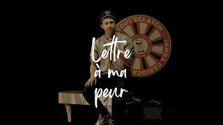 Lettre à ma peur - extrait du spectacle "Rêve !" par Capitaine Rémi