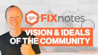 The Vision of the FIXnotes Community