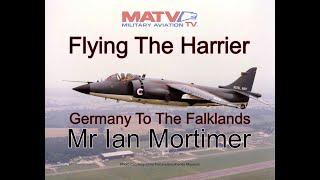 Flying The Harrier: Germany To The Falklands War. Mr. Ian Mortimer. #harrier #falklands40 #royalnavy