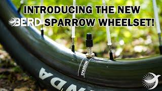 Berd's Newest Wheels: SPARROW | Lightweight, Strong, Smooth.